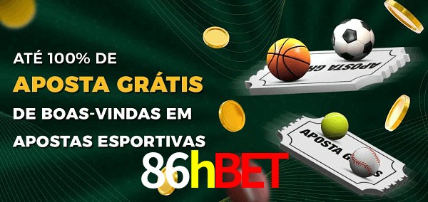 86hbet Ate 100% de Aposta Gratis